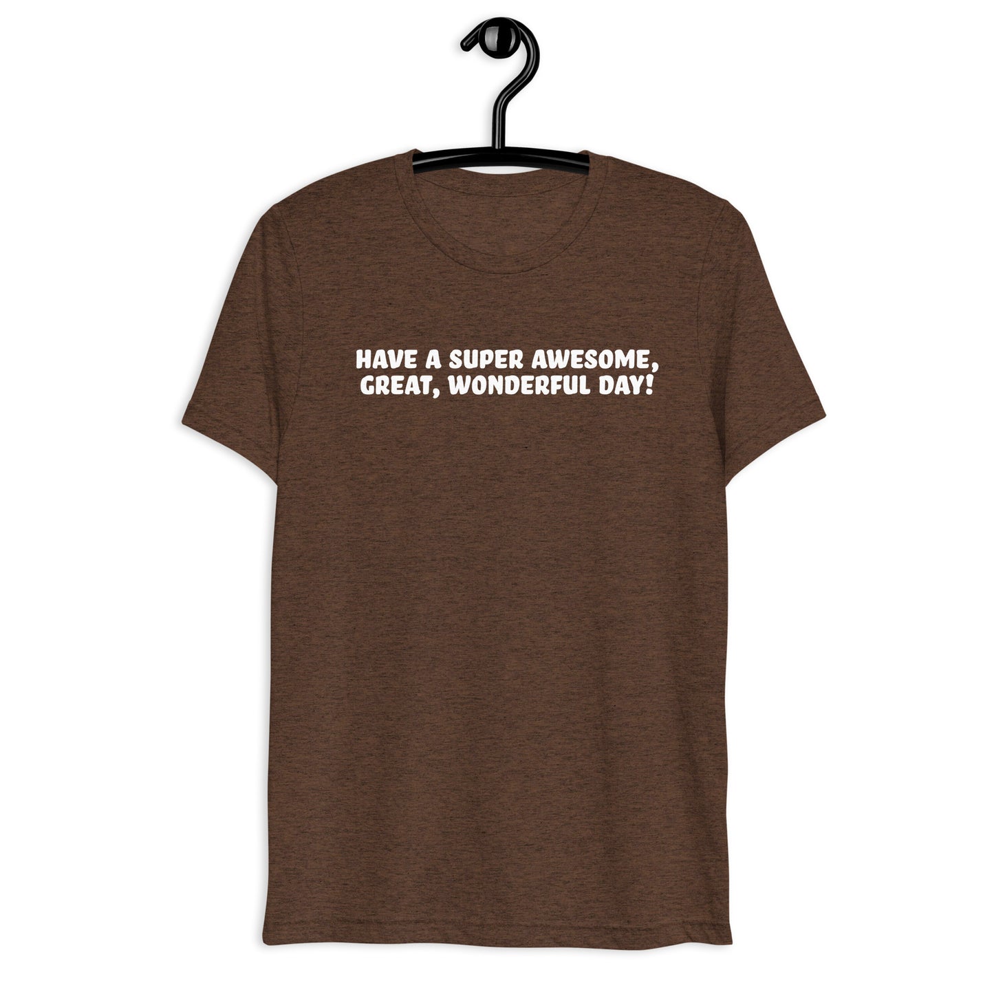 Good Day Short sleeve t-shirt