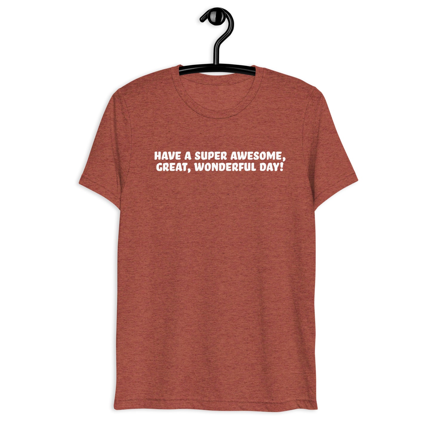 Good Day Short sleeve t-shirt