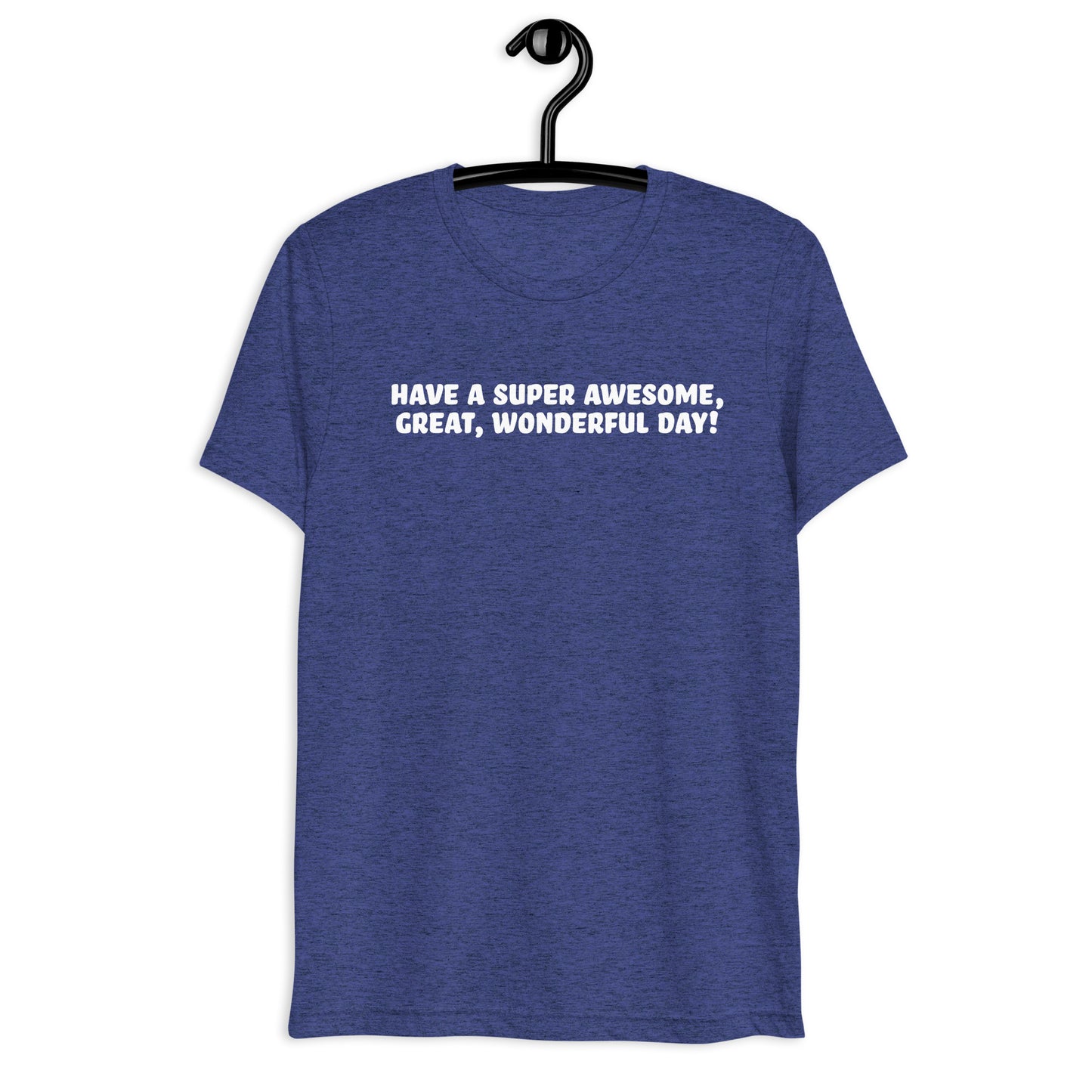 Good Day Short sleeve t-shirt