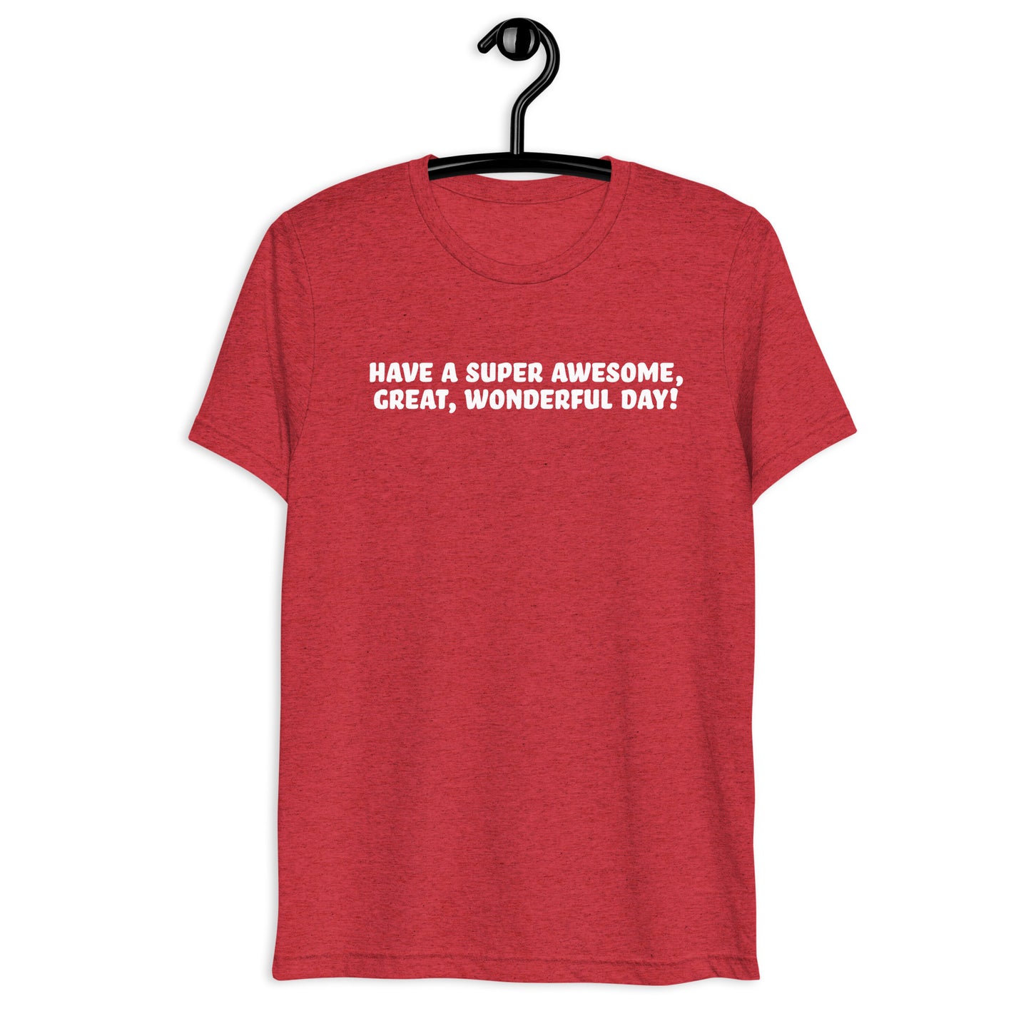 Good Day Short sleeve t-shirt