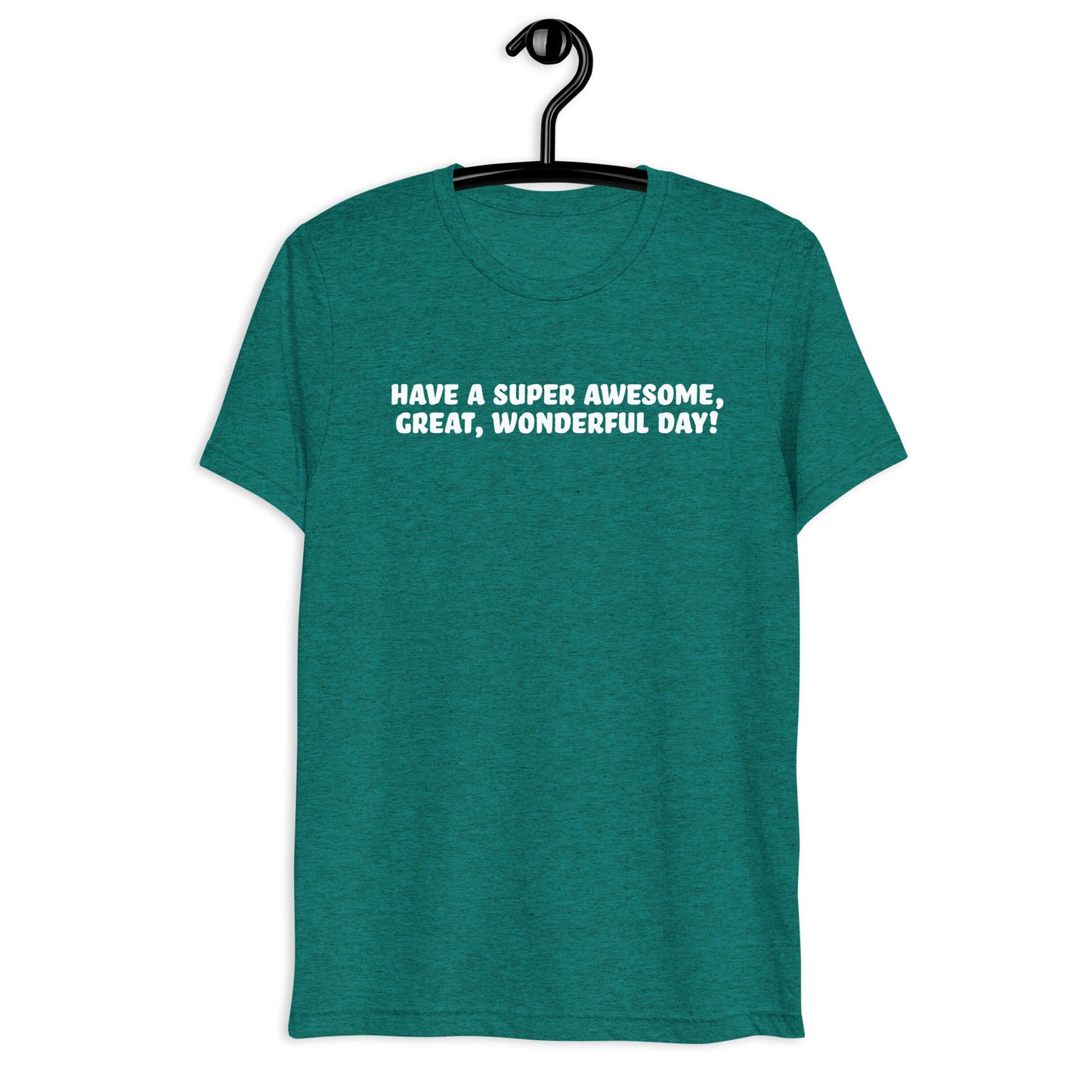 Good Day Short sleeve t-shirt