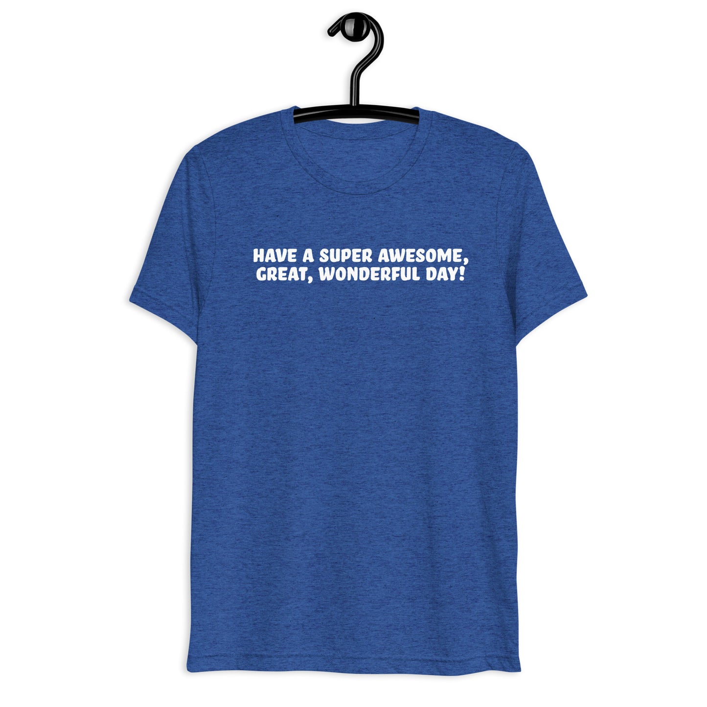 Good Day Short sleeve t-shirt