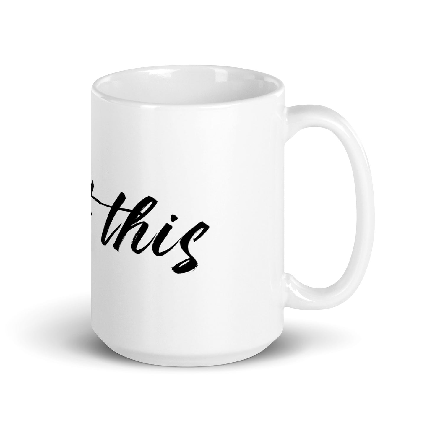 I got this White glossy mug